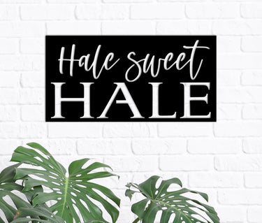 Hale Sweet Hale Sign - Simply Royal Design